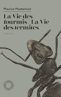 Vie des fourmis (La) - Vie des termites (La)